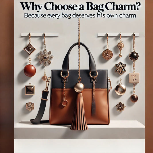 🌟 Why Choose a Bag Charm?